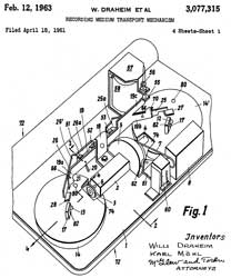 3077315
                      Recording medium transport mechanism, Draheim
                      Willi, Tcck Unter, Mohl Karl, App: 1960-04-23,
                      Pub: 1963-02-12