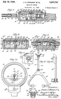 2207747 Velocity
                    meter, Joseph A Manarik, Kenneth H Miller, Illinois
                    Testing Laboratories,App: 1936-11-11, Pub:
                    1940-07-16