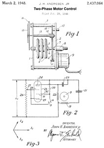 2437064
                      Two-phase motor control, Jr John H Andresen,
                      Schneider Electric USA Inc, 1946-01-29